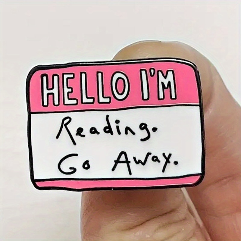 Vintage Fashion Books - 'Hello,I'm Reading Go Away' Pin for